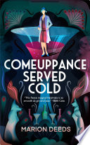 Mini-Reviews: Comeuppance Served Cold & Intercepted