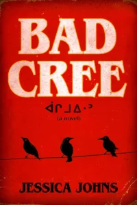 Review: Bad Cree by Jessica Johns