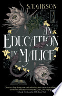 Review: An Education in Malice by S.T. Gibson